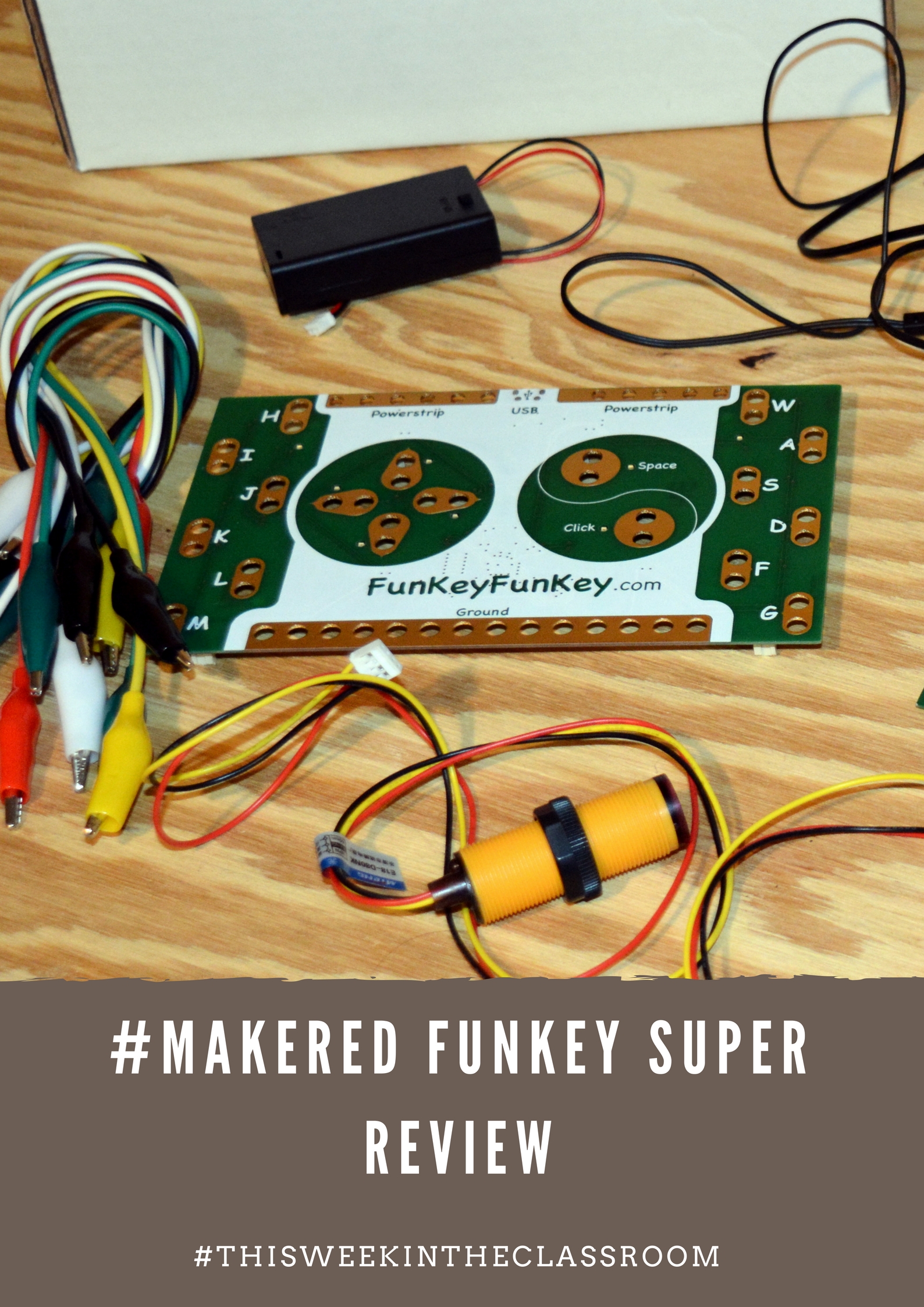 This Week in the Classroom: The FunKey Super #MakerED #STEM Review ...